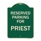 Signmission Parking Reserved for Priest Heavy-Gauge Aluminum Architectural Sign, 24" x 18", G-1824-23378 A-DES-G-1824-23378 - alternate 1